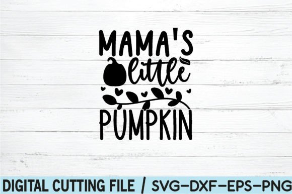 Download Mama's Little Pumpkin SVG - Pumpkin svg Collection